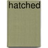 Hatched