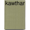 Kawthar door Clive F. Sorrell