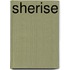 Sherise