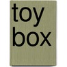 Toy Box door Delphine Dryden