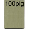 100% Pig by Tanya Landman