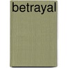 Betrayal door Julian Stockwin