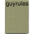Guyrules