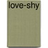Love-Shy