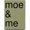 Moe & Me door Lorne Rubenstein