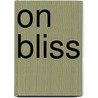 On Bliss door Ks Augustin