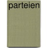 Parteien door Laura Wei�