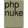 Php Nuke door Sascha Kunz
