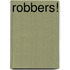 Robbers!