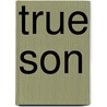 True Son door Seven Arrows
