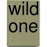 Wild One door Ann Jacobs