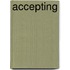 Accepting