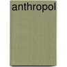 Anthropol by Louis Trimble