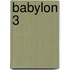Babylon 3