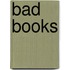 Bad Books