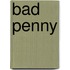 Bad Penny
