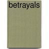 Betrayals door George M. Hahn