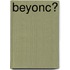 Beyonc�