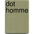Dot Homme