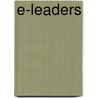 E-Leaders by Peter Cohan