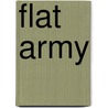 Flat Army by Dan Pontefract