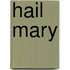 Hail Mary