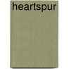 Heartspur by Nancy Lindley-Gauthier