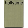 Hollytime door Tom Hooten