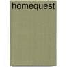 Homequest door Je Browning