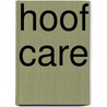 Hoof Care by Toni McAllister