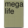 Mega Life door Ben Shaul