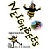 Neighbees