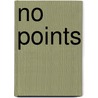 No Points by Vincent Collins