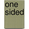 One Sided by P. Francis Quinn