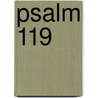 Psalm 119 by Aaron-Jason Enous