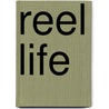Reel Life by Jackie Townsend