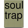 Soul Trap door Wayne Stewart