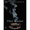 Two Weeks door S.W. Feldman