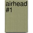 Airhead #1