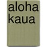 Aloha Kaua