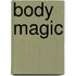 Body Magic