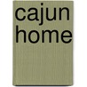 Cajun Home by Raymond Bial