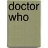 Doctor Who