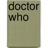 Doctor Who door Mark Gatiss