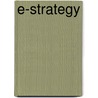 E-Strategy by Michael J. Cunningham