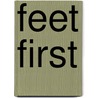 Feet First door Jamie Legon