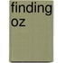 Finding Oz