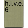 H.I.V.E. 6 door Mark Walden