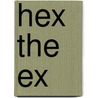 Hex the Ex door Sophia Sargent
