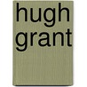Hugh Grant door Jody Tressider